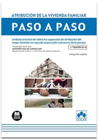 Atribución de la vivienda familiar. Paso a paso