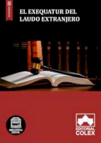 El exequatur del laudo extranjero