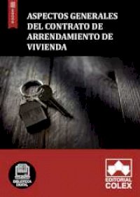 Aspectos generales del contrato de arrendamiento de vivienda