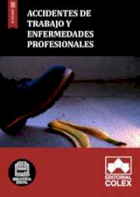 Accidentes de trabajo y enfermedades profesionales