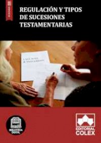 Regulación y tipos de sucesiones testamentarias