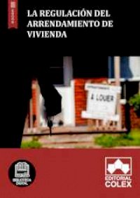 La regulación del arrendamiento de vivienda