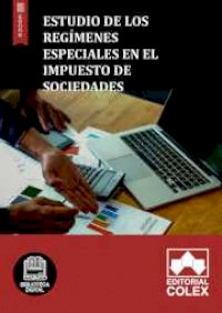Estudio de los regímenes especiales en el Impuesto de Sociedades