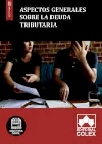 Aspectos generales sobre la deuda tributaria
