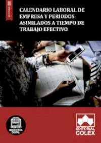 Calendario laboral de empresa y periodos asimilados a tiempo de trabajo efectivo