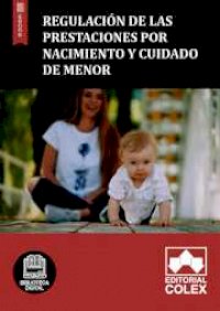 Regulación de las prestaciones por nacimiento y cuidado de menor