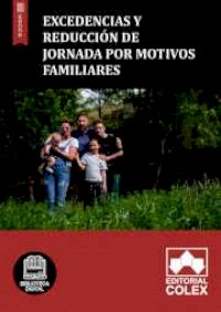 Excedencias y Reducción de jornada por motivos familiares