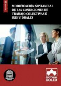 Modificación sustancial de las condiciones de trabajo colectivas e individuales