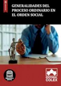 Generalidades del proceso ordinario en el Orden social