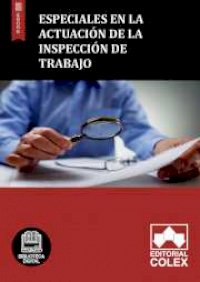 Especiales en la actuación de la Inspección de Trabajo