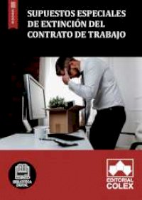 Supuestos especiales de extinción del contrato de trabajo