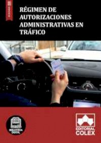 Régimen de autorizaciones administrativas en tráfico