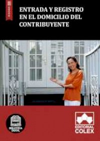 Entrada y registro en el domicilio del contribuyente