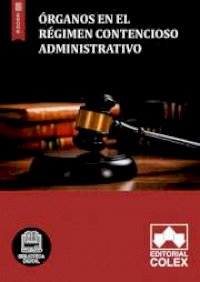 Órganos en el régimen contencioso administrativo