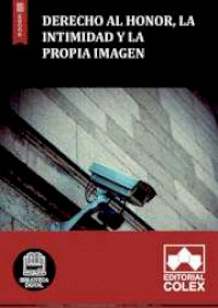 Derecho al honor, la intimidad y la propia imagen