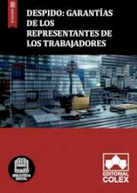Despido: Garantías de los representantes de los trabajadores