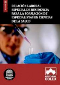 Relación laboral especial de residencia para la formación de especialistas en ciencias de la salud