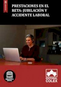 Prestaciones en el RETA: Jubilación y accidente laboral