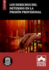 Los derechos del detenido en la prisión provisional