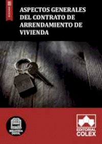 Aspectos generales del contrato de arrendamiento de vivienda