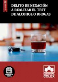 Delito de negación a realizar el test de alcohol o drogas