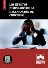 Los efectos derivados de la declaración de concurso