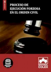Proceso de ejecución forzosa en el orden civil