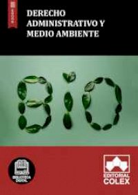 Derecho Administrativo y Medio Ambiente