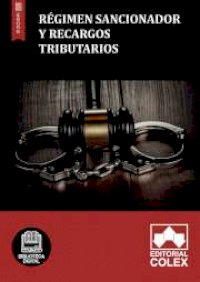 Régimen sancionador y recargos tributarios