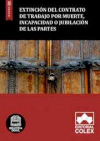 Extinción del contrato de trabajo por muerte, incapacidad o jubilación de las partes