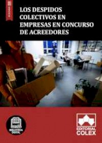 Los despidos colectivos en empresas en concurso de acreedores
