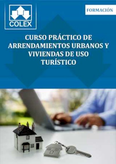 Curso práctico de arrendamientos urbanos y viviendas de uso turístico