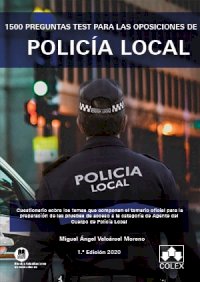 1500 preguntas test para las oposiciones de Policía Local