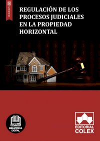 Regulación de los procesos judiciales en la propiedad horizontal