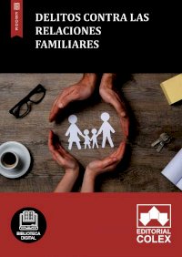 Delitos contra las relaciones familiares