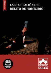La regulación del delito de homicidio
