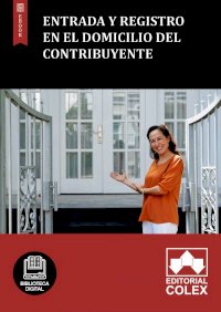 Entrada y registro en el domicilio del contribuyente