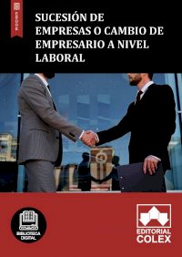 Sucesión de empresas o cambio de empresario a nivel laboral