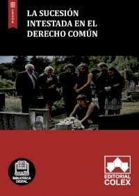 La sucesión intestada en el derecho común