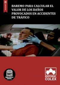 Baremo para calcular el valor de los daños provocados en accidentes de tráfico