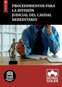 Procedimientos para la división judicial del caudal hereditario