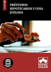 Préstamos hipotecarios y cosa juzgada