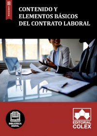 Contenido y elementos básicos del contrato laboral