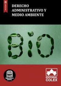 Derecho Administrativo y Medio Ambiente