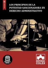 Los principios de la potestad sancionadora en Derecho Administrativo