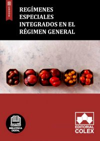 Regímenes especiales integrados en el Régimen General