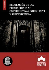 Regulación de las prestaciones no contributivas por muerte y supervivencia