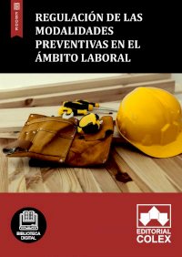 Regulación de las modalidades preventivas en el ámbito laboral