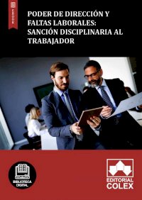 Poder de dirección y faltas laborales: sanción disciplinaria al trabajador