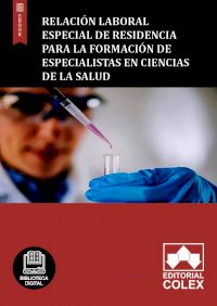 Relación laboral especial de residencia para la formación de especialistas en ciencias de la salud